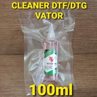 CLEANER PRINTER DTF DTG VATOR 100ml Premium Cleaning Solution by Radhiant official