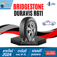 Bridgestone Duravis R611 ชุด4เส้น 205/70R15 215/70R15 215/70R16 215/65R16 ปี24  แถมจุ๊บยาง บริจสโตน