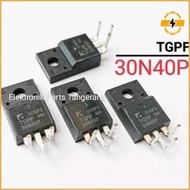 Igbt Tgpf 30N40P Igbt 30N40P Igbt Tgpf30N40P Igbt 30N40 Igbt Tgpf30N40 Igbt Tgpf 30N40 Replacement f