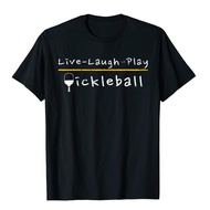 Funny Birthday Gift Live Laugh Play Pickleball Tshirts Pickleball Geek Male Tshirts Novelty Men Clot
