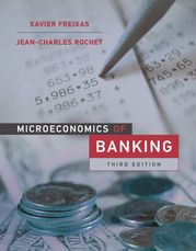 Microeconomics of Banking, third edition Xavier Freixas