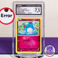 2016 瑪力露 錯版 方角 CGC 7.5 Error Square Cut Marill Steam Siege 76/114 Pokemon 寵物小精靈 精靈寶可夢 PTCG TCG Card 