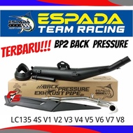 ESPADA STANDARD RACING EXHAUST PIPE BACK PRESSURE BP2 / BP1 LC135 4S V1 V2 V3 V4 V5 V6 V7 V8 FI