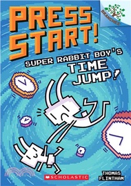 Super Rabbit Boy's Time Jump! (Press Start! #9)(全彩平裝本)
