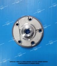 10PA15C/ 10PA17C WIRA DENSO/ TOYOTA UNSER DENSO COMPRESSOR CYLINDER HEAD KERETA CAR AUTO COMPRESSOR