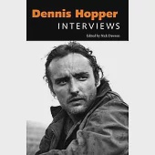 Dennis Hopper: Interviews