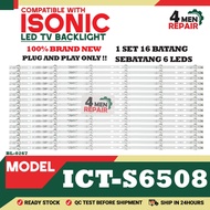 ICT-S6508 COMPATIBLE WITH ISONIC 65 INCH LED TV BACKLIGHT (LAMPU TV) 65" LG LED BACKLIGHT ICT S6508