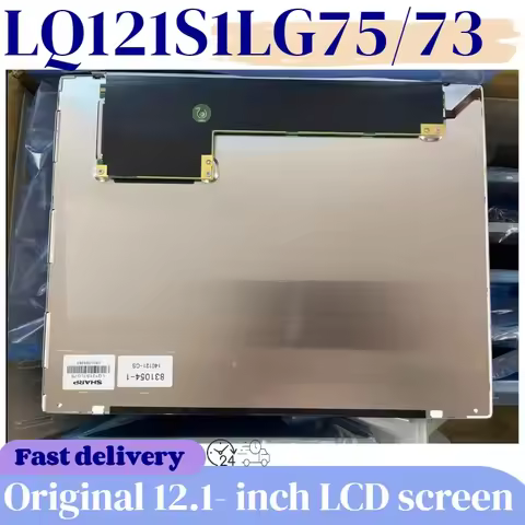 12.1-inch brand new original LQ121S1LG75 LQ121S1LG74 LQ121S1LG72 LQ121S1LG73 LQ121S1LG74A LQ121S1DC7