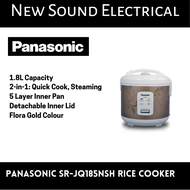 Panasonic SR-JQ185NSH 1.8L Jar Rice Cooker / 1 year local warranty