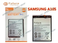 แบตเตอรี่ Samsung A10s / A20S งาน Future พร้อมเครื่องมือ แบตแท้ คุณภาพดี ประกัน1ปี แบตซัมซุงA10s Battery Samsung A10s แบตA20s