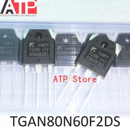 5-20PCS 100% New Imported Original TGAN80N60 80N60F2DS TGAN80N60F2DS TO-3P IGBT Tube Lnverter Welder