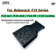 Original For Roborock F25 Ultra Deodorizer Module for Dirty Water Tank F25 ALT F25 ACE Accessory Spa