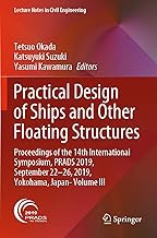 Practical Design of Ships and Other Floating Structures: Proceedings of the 14th International Sympo