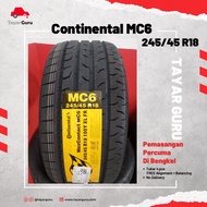 Continental mc6 245/45R18 Tayar Baru (Installation) 245 45 18 New Tyre Tire TayarGuru Pasang Kereta Wheel Rim Car