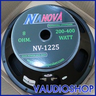 ดอกลำโพง 12 นิ้ว NANOVA NV-1225 (200-400W) กลาง-เบส จำนวน 1 ตัว ของใหม่ ของแท้ พร้อมส่ง