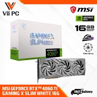 MSI GeForce RTX™ 4060 Ti / RTX4060 TI / RTX 4060TI GAMING X SLIM WHITE 16G GRAPHIC CARD