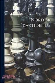 17406.Nordisk Skaktidende; Volume 1
