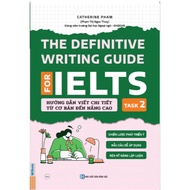 Book - The Definition guide for ielts - TASK 2 - Detailed writing guide from basic to advanced [book