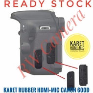 Rubber USB MIC HDMI AV OUT Canon 600D 650D 700D Kiss X5 X7 Cover