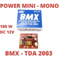 KIT POWER AMPLI MINI BMX 100WATT DC 12V TDA 2003 MONO AMPLIFIER AMPLIP