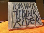 (二手精選2776)湯姆威茲 黑騎士TOM WAITS - THE BLACK RIDER
