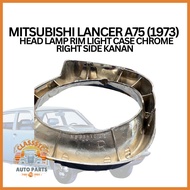 MITSUBISHI LANCER A75 (1973)    HEAD LAMP RIM LIGHT CASE CHROME RIGHT SIDE KANAN