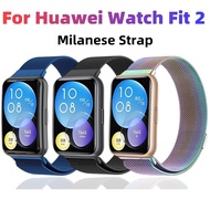 [HOT JUXXKWIHGWH 514] สำหรับ Huawei Watch Fit 2ห่วงแม่เหล็กสแตนเลสสายนาฬิกาสร้อยข้อมือโลหะสำหรับ Huawei Watch Fit 2 Fit2 Correa สายรัด