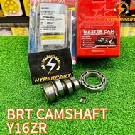CAM Y16-ZR (G SERIES) (BRT MASTER CAMSHAFT)