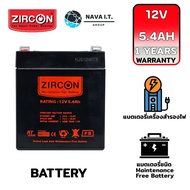 ZIRCON Battery เเบตเตอรี่เครื่องสำรองไฟ (UPS) 12V 5.4Ah ประกัน 1 ปี