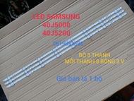 [HCM]BỘ LED TIVI SAMSUNG 40J5000 40J5200 40J5250 40M5000 HÀNG MỚI 100% BỘ 3 THANH MỖI THANH 8 BÓNG/ 