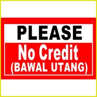 ❧ ❡ ℗ Bawal Utang No Credit Bawal Umutang Signage for Sari Sari Store Business