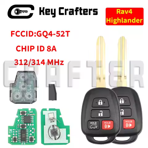 Key Crafters FCCID:GQ4-52T CHIP ID8A 312-314 MHz Remote Car Key For Toyota Rav4 Highlander Sequoia T