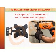 TV Bracket include of INSTALLATION , for TV or computer monitor size 14" to 32" , LOCAL STOCK , INSTALL BY US