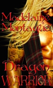 Dragon Warrior Madelaine Montague