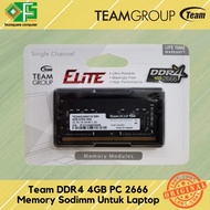 Sodimm DDR4 4GB Team Elite PC 2666 mhz Baru Garansi Resmi | Ram Laptop