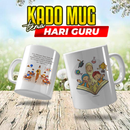 MUG CUSTOM HARI GURU/KADO GURU/HADIAH BUAT GURU/GELAS CUSTOM