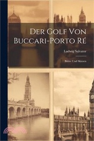 Der Golf von Buccari-Porto Ré: Bilder und Skizzen