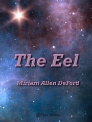 The Eel Miriam Allen DeFord