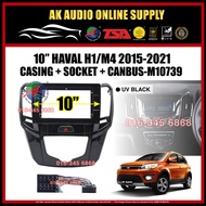 Haval H1 / M4 2015 - 2021 Android Player 10" inch Casing + Socket - M10739+A12706