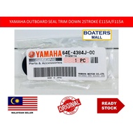 YAMAHA OUTBOARD 64E-4384J-00 SEAL TRIM DOWN  2STROKE/4STROKE  E115A/F115A 100% ORIGINAL -BOATERS MAL