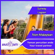 [DISCOUNT 10%] Non Malaysian Sunway Lagoon Ticket