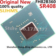 100% New FH82B360 SR408 BGA  IC Chipset