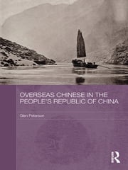 Overseas Chinese in the People's Republic of China Glen Peterson