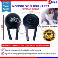 MONOBLOK BESAR KECIL FLUSH KARET MODEL TOTO PELAMPUNG TUTUP KLOSET WC DUDUK TOILET