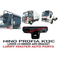 MIRROR ARM BRACKET LOWER HINO PROFIA P11C K13C ABS