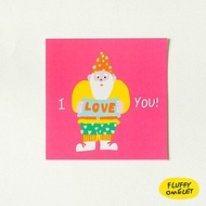 FLUFFY OMELET-I LOVE YOU CARD 9X9 CM.