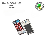 OPPO A74 4G LCD FRAME / STAND / BASE