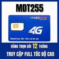 ( TOP SHOP )  SIM 5G TRỌN GÓI 1 NĂM KHÔNG NẠP TIỀN MOBIFONE MDT250A MDT350 MDT255 12GT50 Miễn Phí 1 