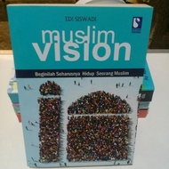 MUSLIM VISION Book, Besides the life of a Muslim