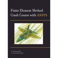 Finite Element Method Crash Course with ANSYS